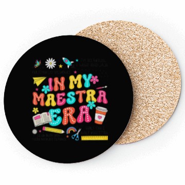 Discover In My Maestra Era Spanish Mexican Teacher Coasters