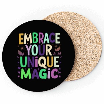Discover embrace your unique magic Coasters