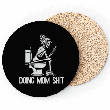 Discover Doing Mom Shit Coasters