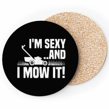 Discover Sexy Mowing Funny Gardening Coasters