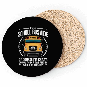 Discover School Bus Aide Funny Back to School Coasters