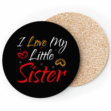 Discover I Love My Little Sister Coasters