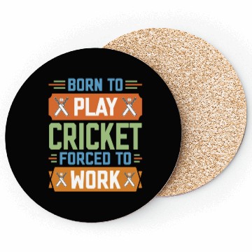 Discover Born to Play Cricket Funny Cricketer Coasters