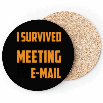 Discover I Survived Another Meeting 82 Coasters