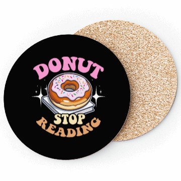 Discover Literature Teacher Donut Stop Reading Instructor Coasters