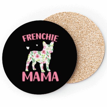 Discover Bulldog Lover French Dog Mama Frenchie Mama Coasters