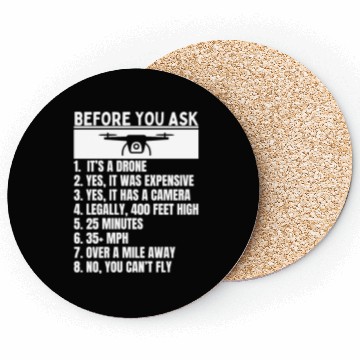 Discover Quadcopter Before You Ask Funny Drone Pilot Coasters