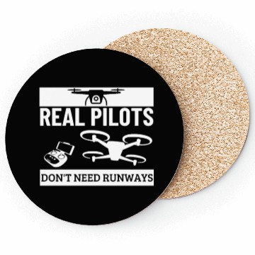 Discover Quadcopter Real Pilots Don't Need Runways Funny Coasters