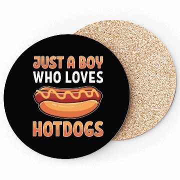 Discover Just a Boy Who Loves Hotdogs Coasters