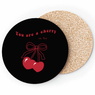 Discover you're a cherry Coasters