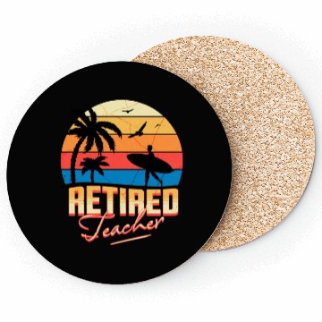 Discover Retired Teacher Coasters