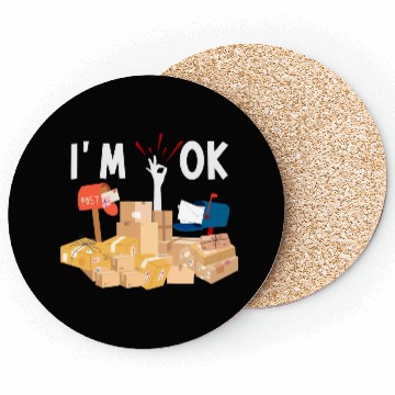 Discover Funny Postal Worker I'm Ok Mailman Coasters