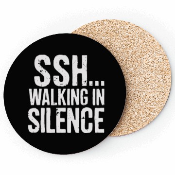 Discover Ssh Walking In Silence Trend Silent Walking Coasters