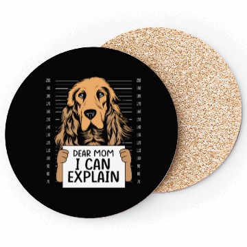 Discover Funny Brown Cocker Spaniel Dear Mom I Can Explain Coasters