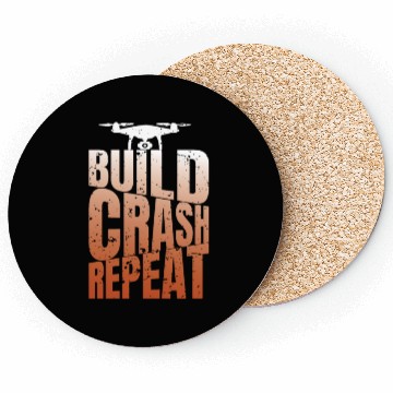 Discover Drone Saying Build Crash Repeat Funny Pilot Coasters