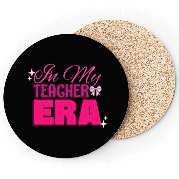 Discover In My Teacher Era Coasters