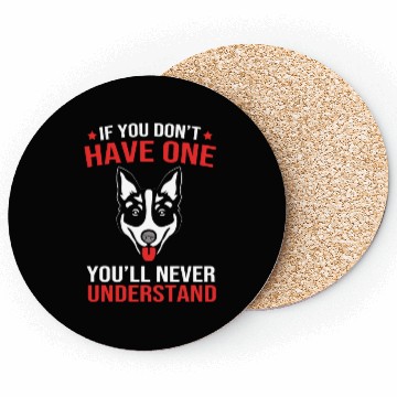 Discover If You Don't Have One Funny Australian Cattle Dog Coasters