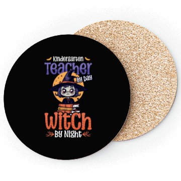 Discover Kindergarten Teacher Teacher By Day Witch By Night Coasters
