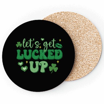 Discover St Patricks Day Let's Get Lucked Up Coasters