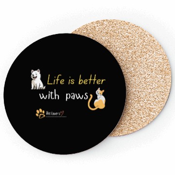 Discover 'Life is Better with Paws' Coasters