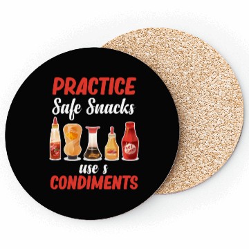 Discover Practice Safe Snacks Use A Condiments Mustard Coasters