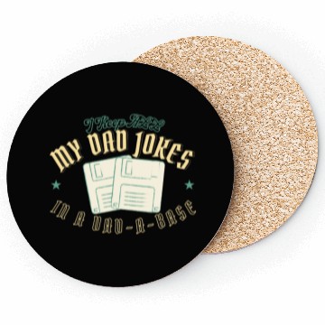 Discover Funny dad jokes from son or daughter fathers day Coasters