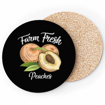 Discover Farm Fresh Peaches Peach Lover Awesome Coasters