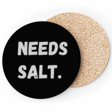 Discover Needs Salt | Funny Cooking Chef Coasters