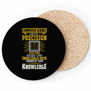 Discover Computer Science Precision Guess Work Funny Quote Coasters