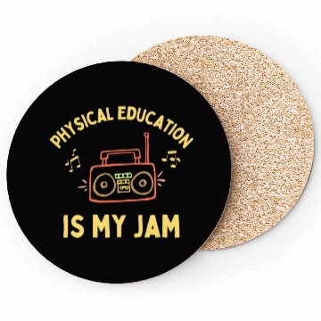 Discover Women's Physical Education is My Jam PE Teacher Coasters