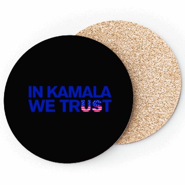 Discover In Kamala we trust - US Election 2024 Coasters