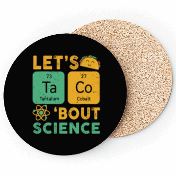 Discover Funny Let's Tacos Bout Science Coasters Teacher