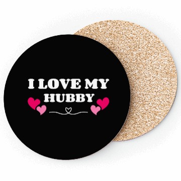 Discover I Love My Hubby Coasters