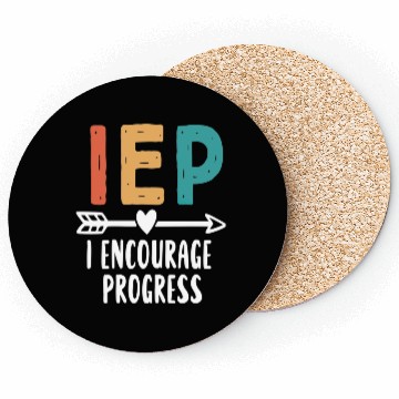 Discover IEP I Encourage Progress Special Education Teacher Coasters