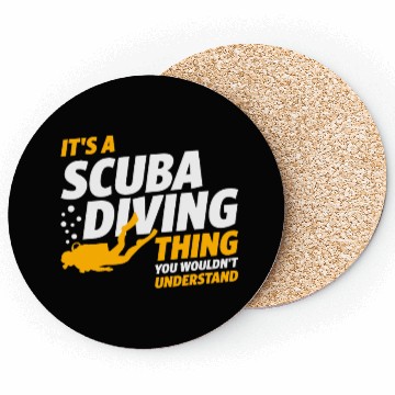 Discover It's a Scuba Diving Thing - Scuba Diver Coasters