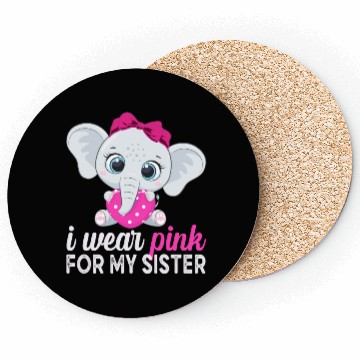Discover I Wear Pink For My Sister Breast Cancer Awareness Coasters