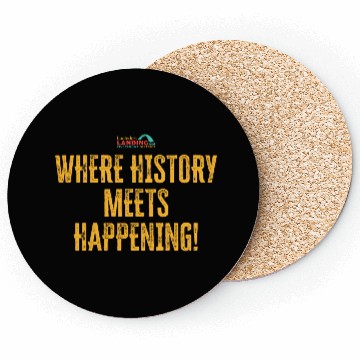 Discover Where History Meets Happening! Coasters
