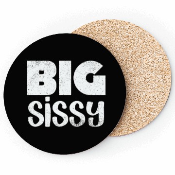 Discover Big Sissy Coasters