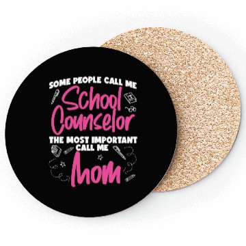 Discover School Counselor Mom Some People Coasters