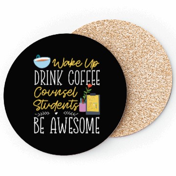 Discover School Counselor Coffee Wake Up Coasters