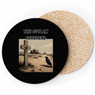 Discover The Outlaw Reverend, Crow And Cross Coasters