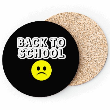 Discover Sad Back to School Coasters