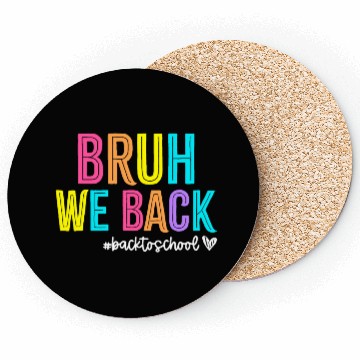 Discover Bruh We Back Teachers Retro Back To School Coasters