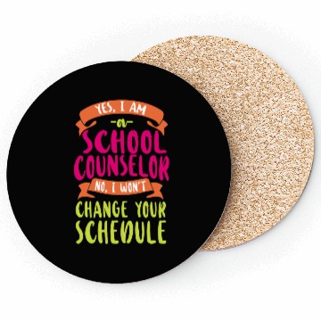 Discover School Counselor Yes I Am A School Coasters