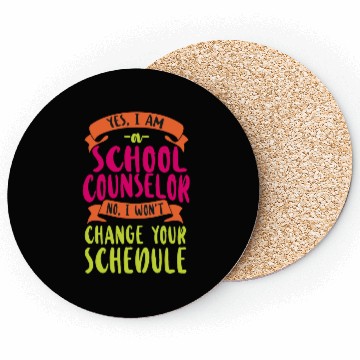 Discover School Counselor Yes I Am A School Coasters