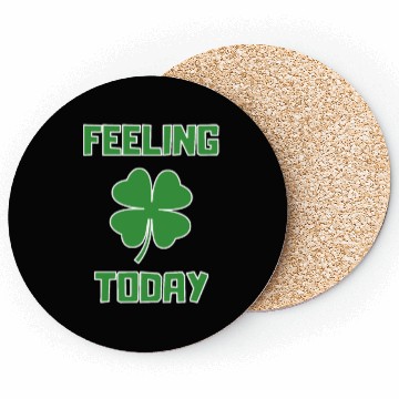 Discover Feeling Lucky Today Coasters