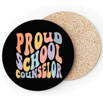 Discover School Counselor Proud School Coasters