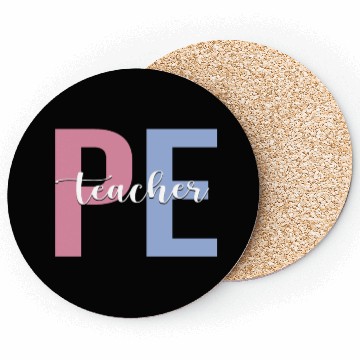 Discover PE Teacher Physical Education Teacher Coasters