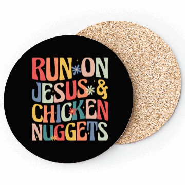 Discover Run on Jesus and Chicken Nuggets Coasters