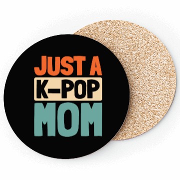 Discover K Pop Just A Kpop Mom Coasters